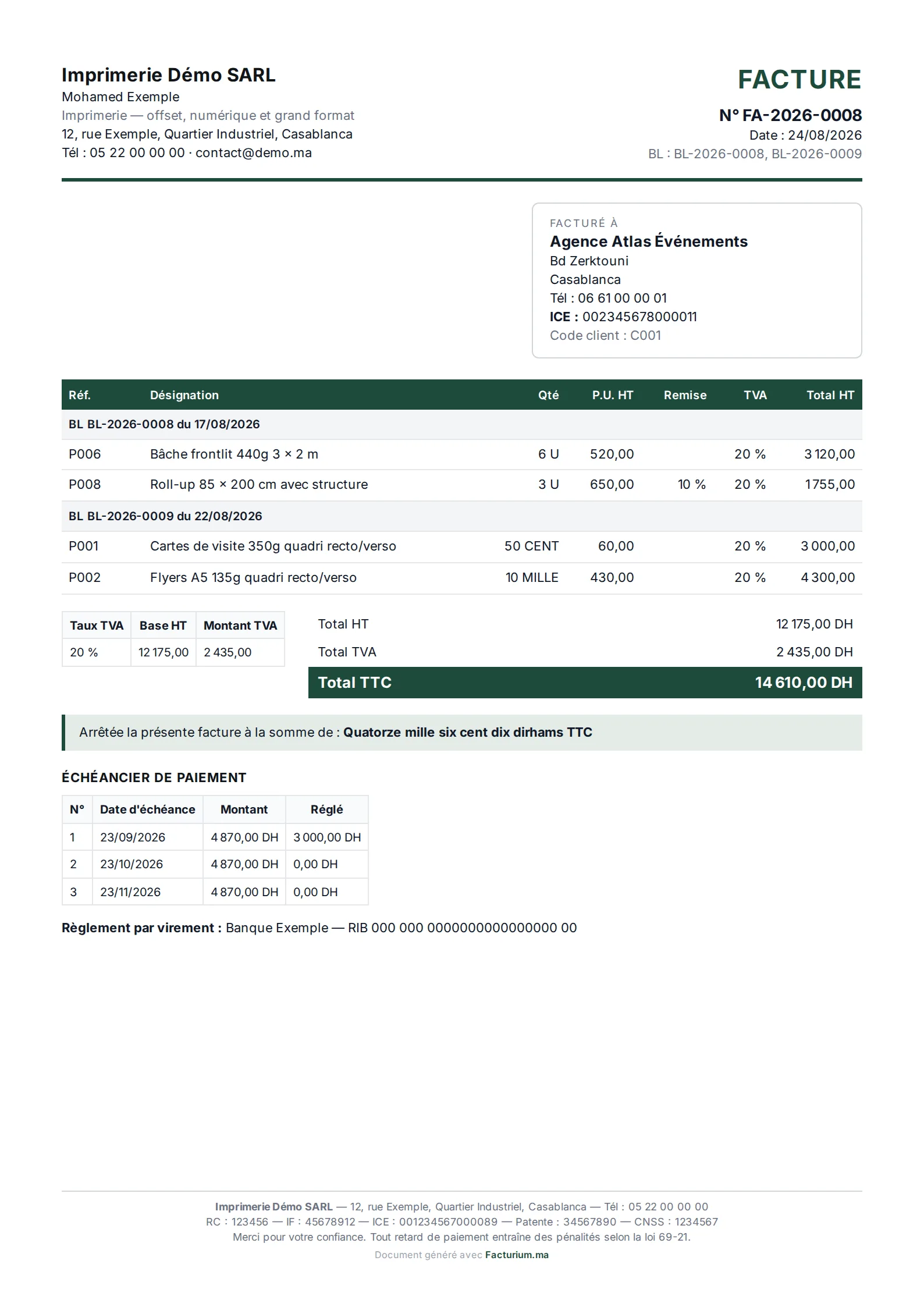 Facture imprimée FA-2026-0008 : en-tête société, client avec ICE, lignes par BL, ventilation TVA 20 %, total TTC 14 610 DH, montant en lettres, échéancier en trois fois, pied de page avec RC, IF, ICE, Patente et CNSS.